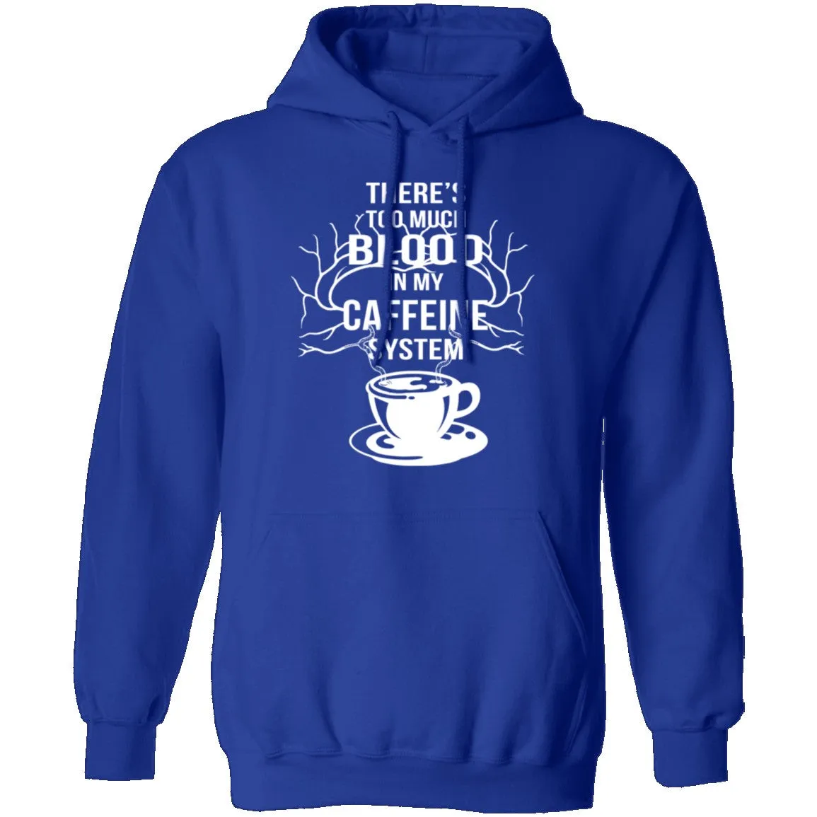 Blood In My Caffeine System T-Shirt