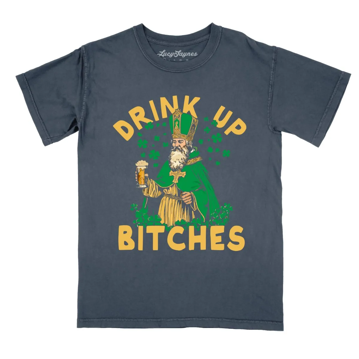 Drink Up Bitches Comfort Colors Tee