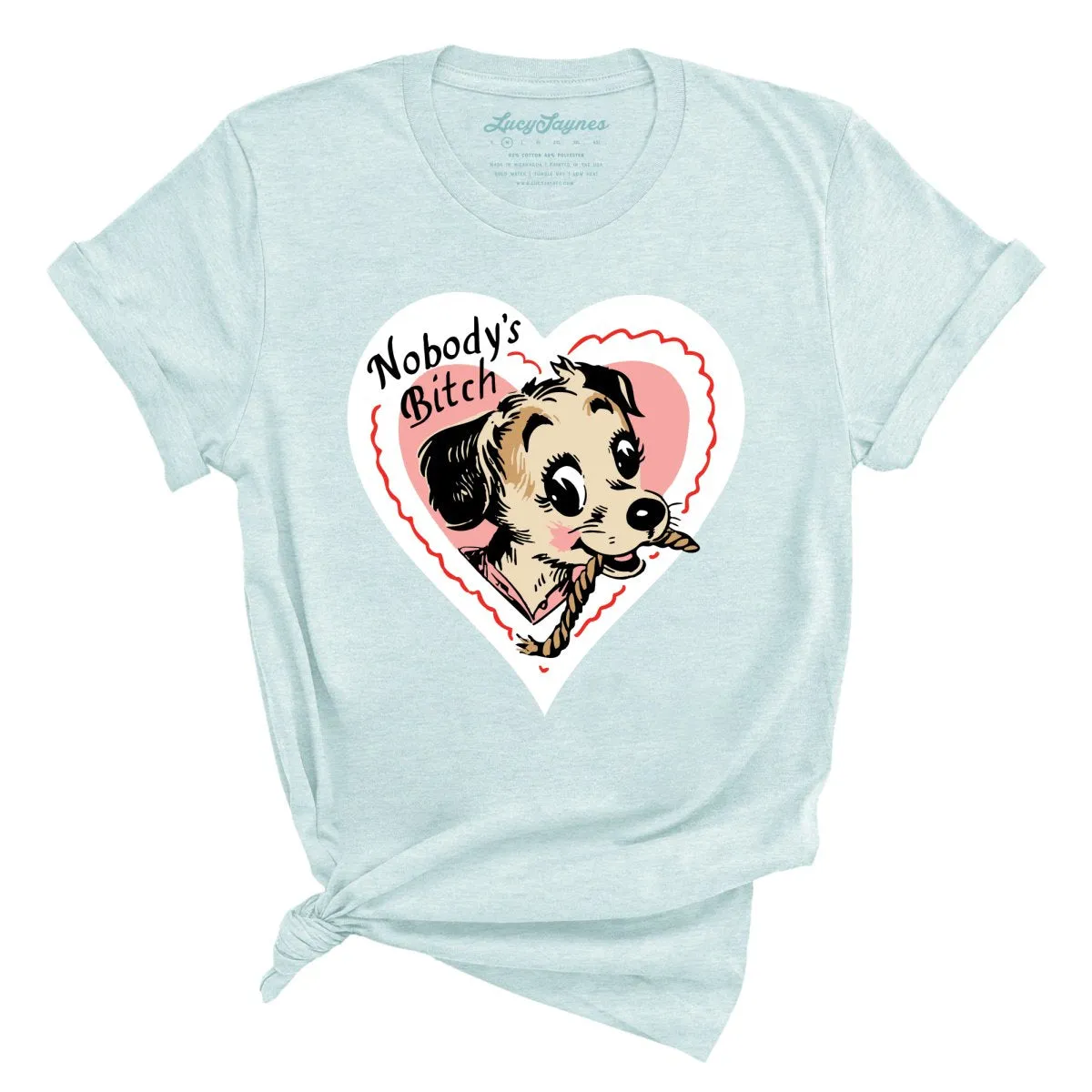Nobody's Bitch Tee